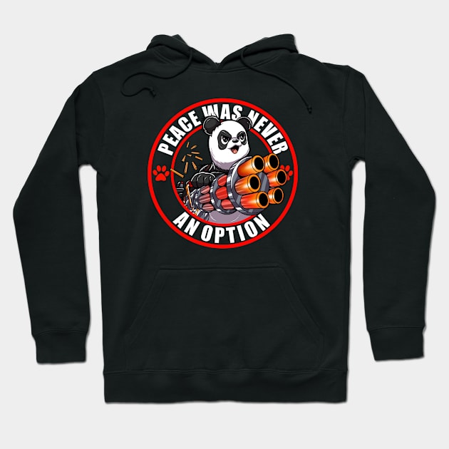 Peace was never an option - Panda Hoodie by Meca-artwork